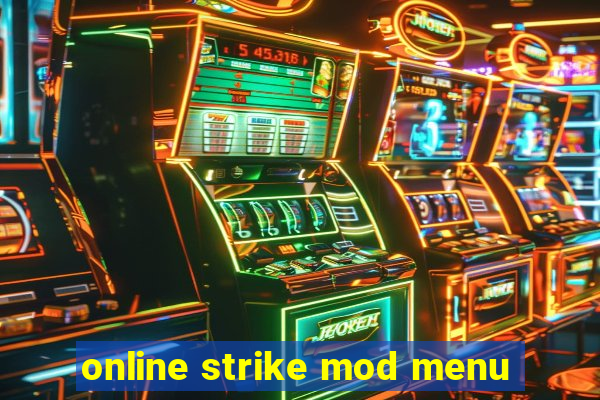 online strike mod menu